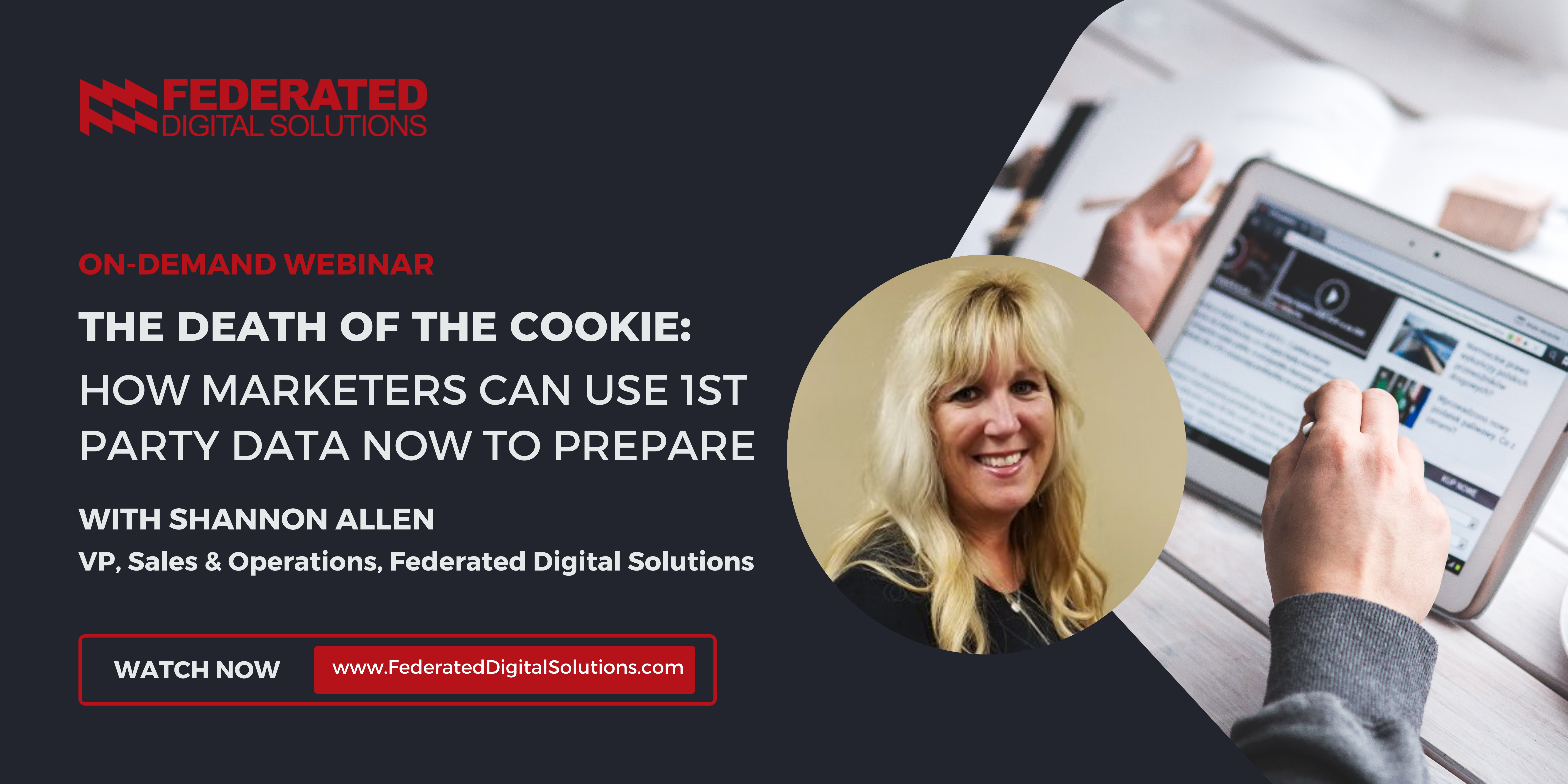 [FDS] Replay - Death of the Cookie How Marketers Can Use 1st Party Data NOW to Prepare 